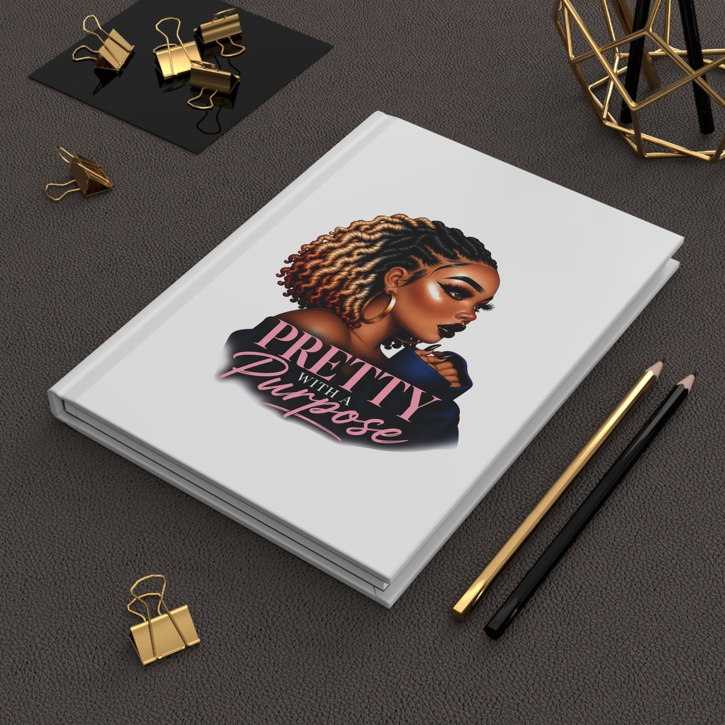 Hardcover Journal — "Pretty With a Purpose" Inspirational Notebook for Black Women