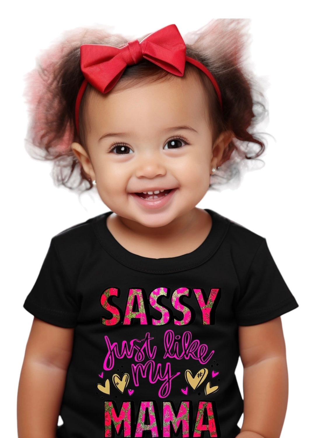 ”Sassy just like my MAMA” Custom Tee - Williams Boutique