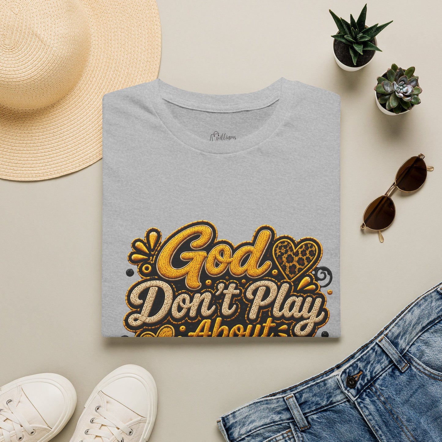 God Don’t Play About Me T-Shirt — Faith-Based Christian Graphic Tee