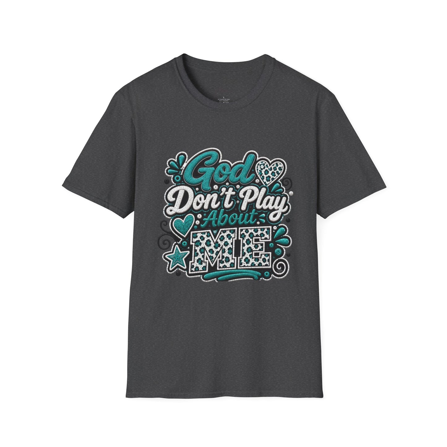 T-Shirt — "God Don't Play About Me" Inspirational Faith Graphic Tee