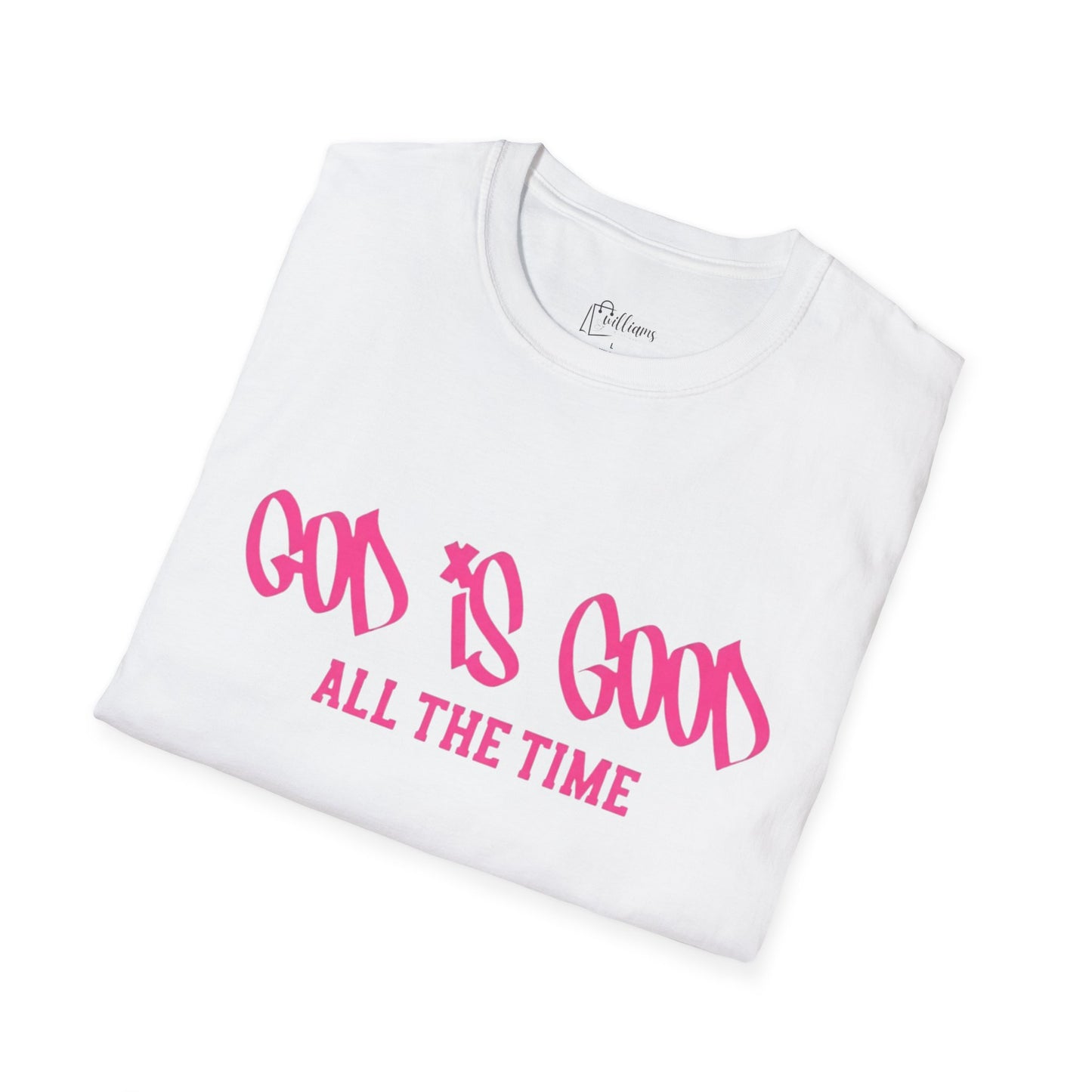 God Is Good All The Time T-Shirt — Faith-Based Christian Tee (Pink Script)