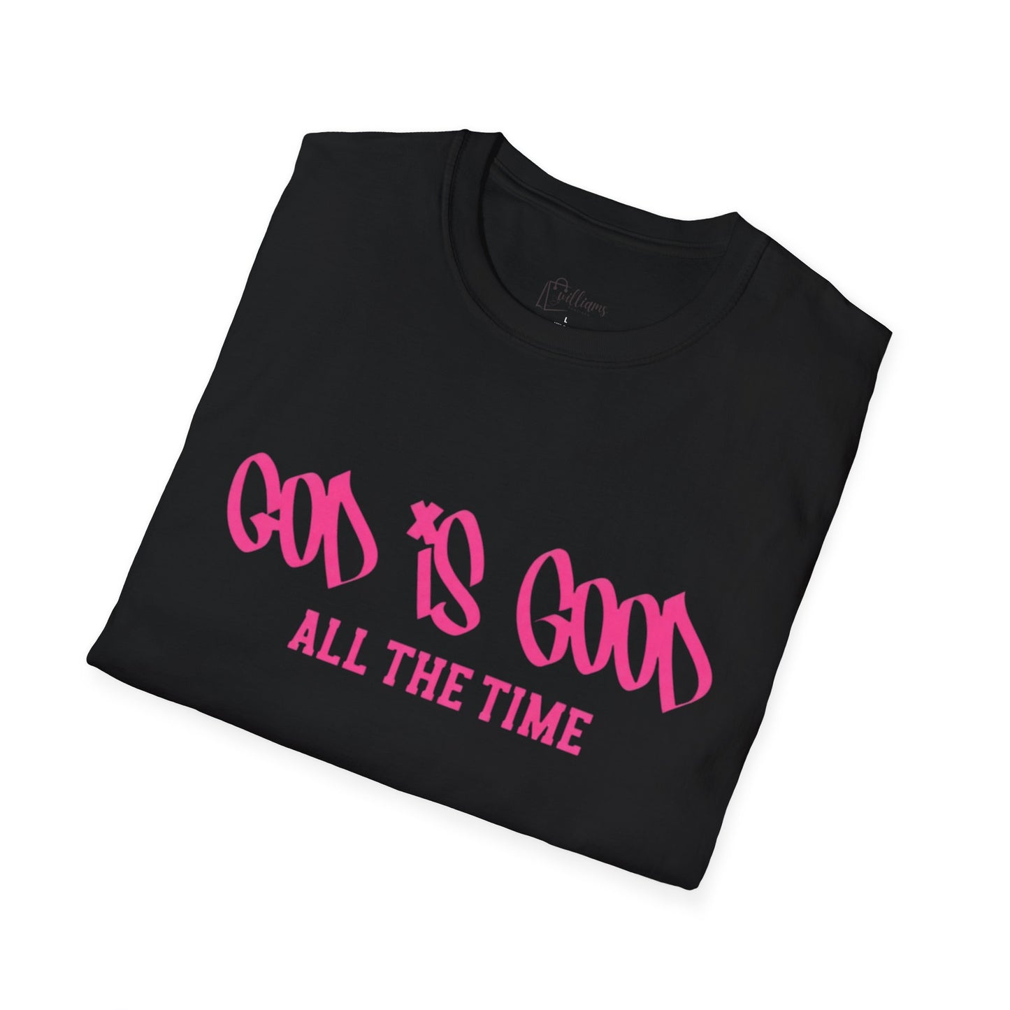 God Is Good All The Time T-Shirt — Faith-Based Christian Tee (Pink Script)