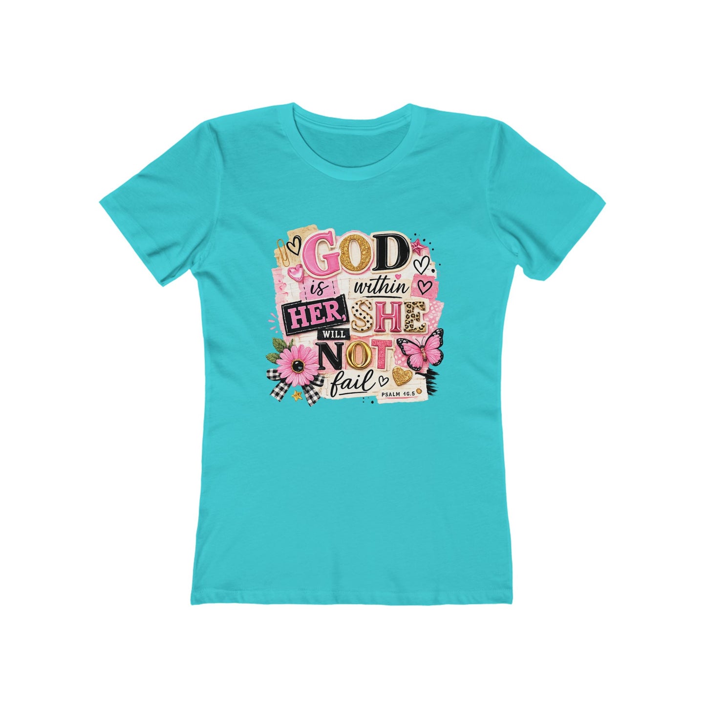 Christian Graphic Tee — "God is Within Her, She Will Not Fail" Women's Shirt