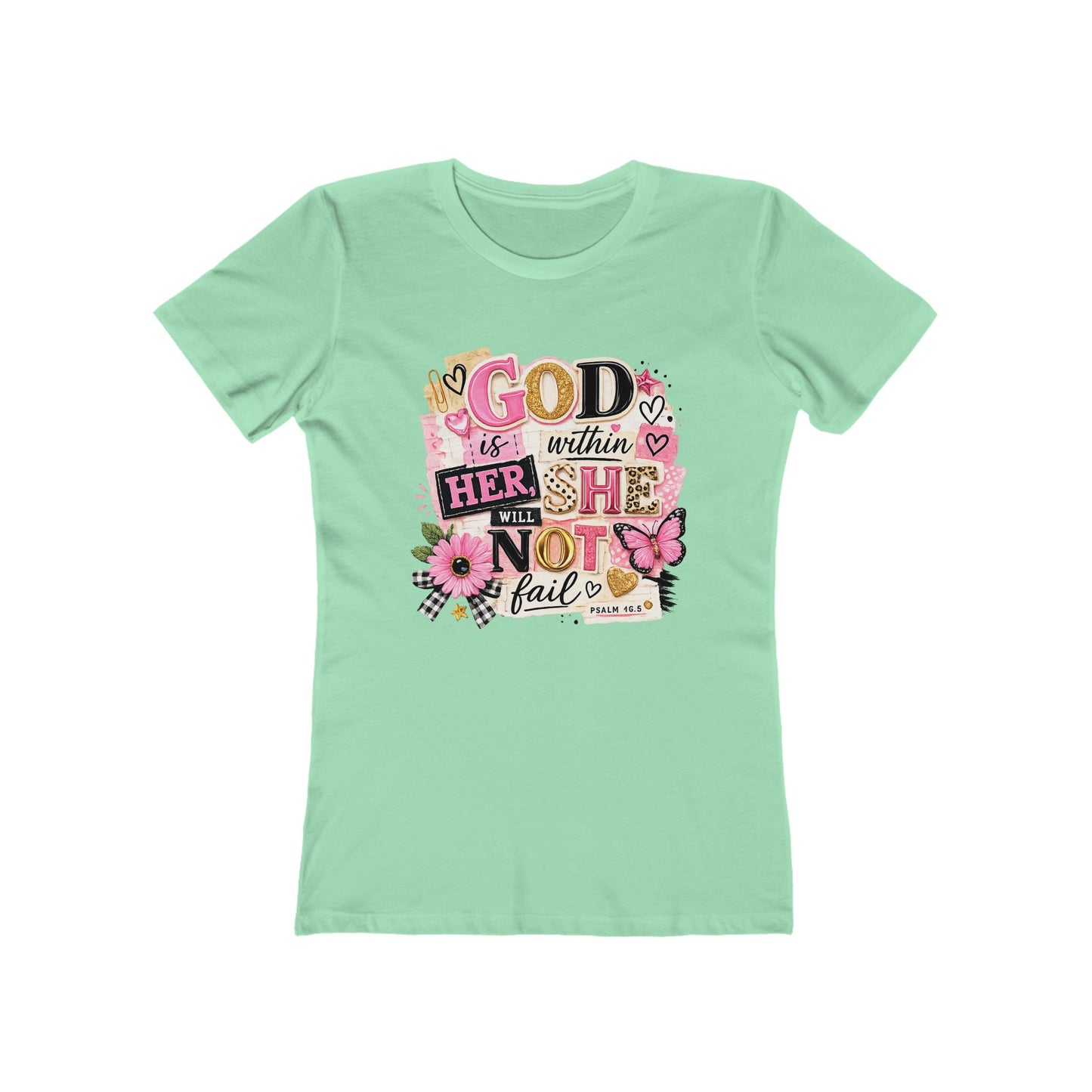 Christian Graphic Tee — "God is Within Her, She Will Not Fail" Women's Shirt