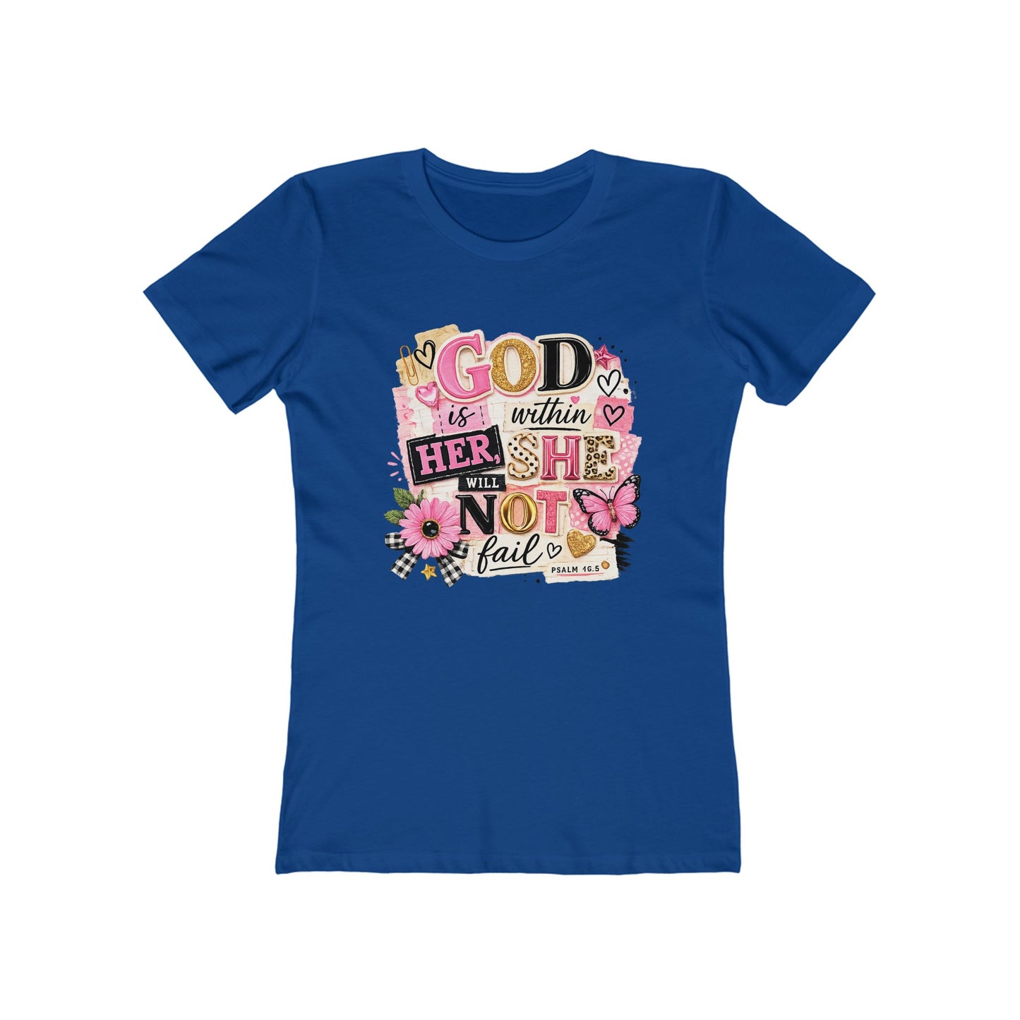Christian Graphic Tee — "God is Within Her, She Will Not Fail" Women's Shirt