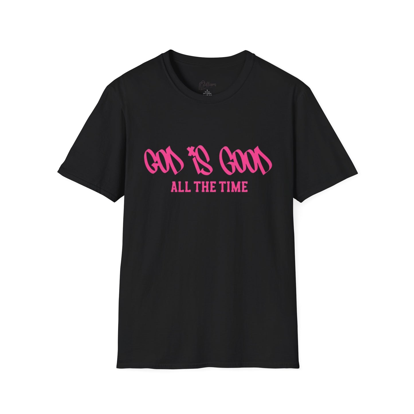 God Is Good All The Time T-Shirt — Faith-Based Christian Tee (Pink Script)