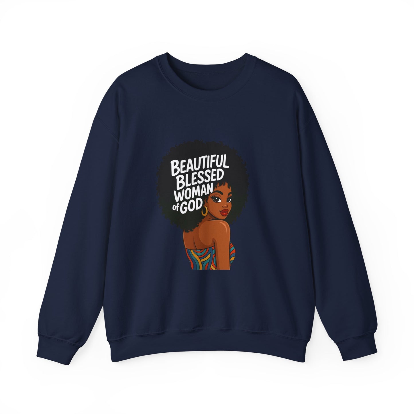 Beautiful Blessed Woman of God Sweatshirt