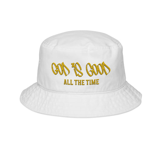 Bucket Hat — "God Is Good All The Time" Embroidered Streetwear Hat