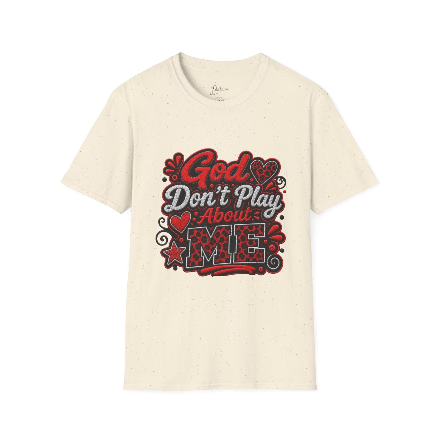 T-Shirt — "God Don’t Play About Me" Bold Script Christian Graphic Tee