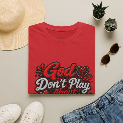 T-Shirt — "God Don’t Play About Me" Bold Script Christian Graphic Tee