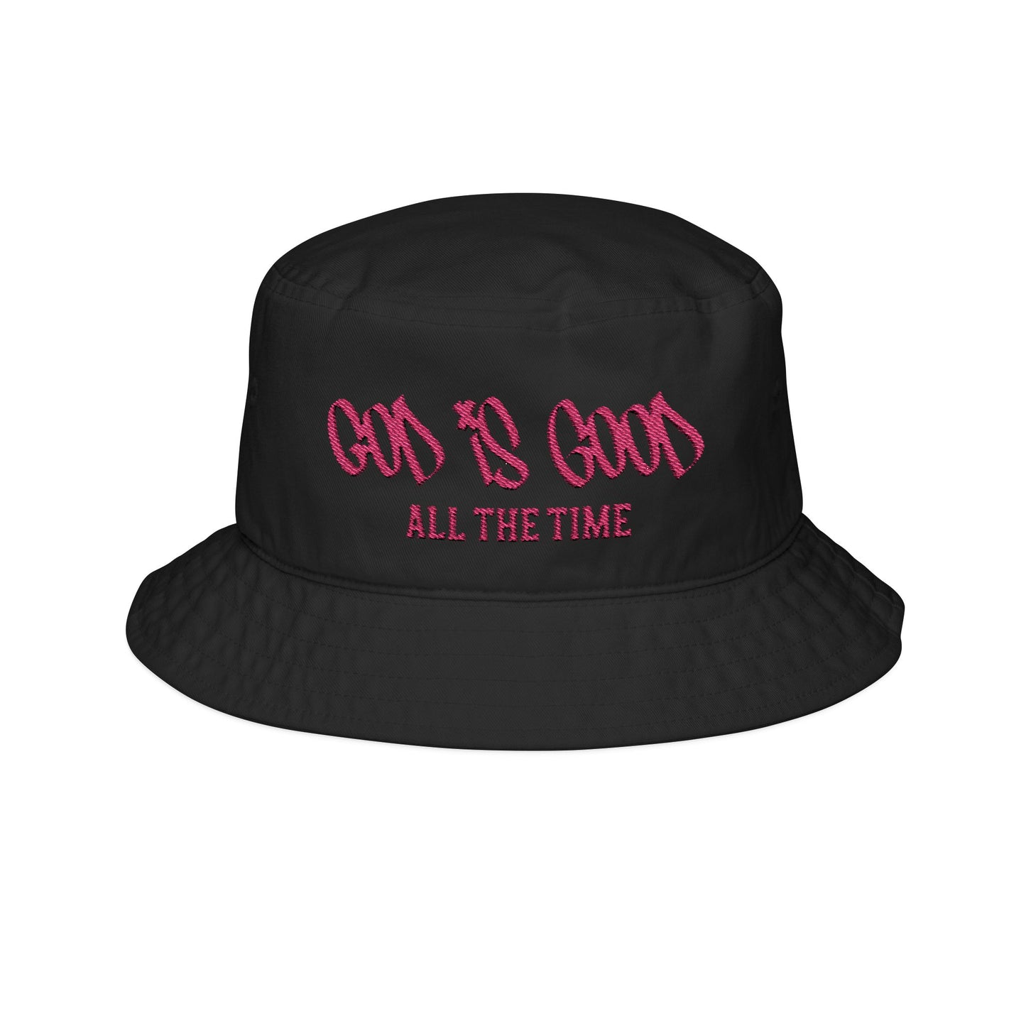 Embroidered Bucket Hat — "God Is Good All The Time" Pink Script