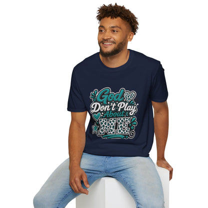 T-Shirt — "God Don't Play About Me" Inspirational Faith Graphic Tee