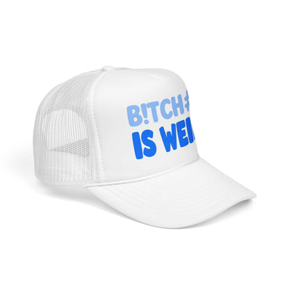 Trucker Hat — “B!TCH#S IS WEIRD” Bold Blue Foam Trucker Hat