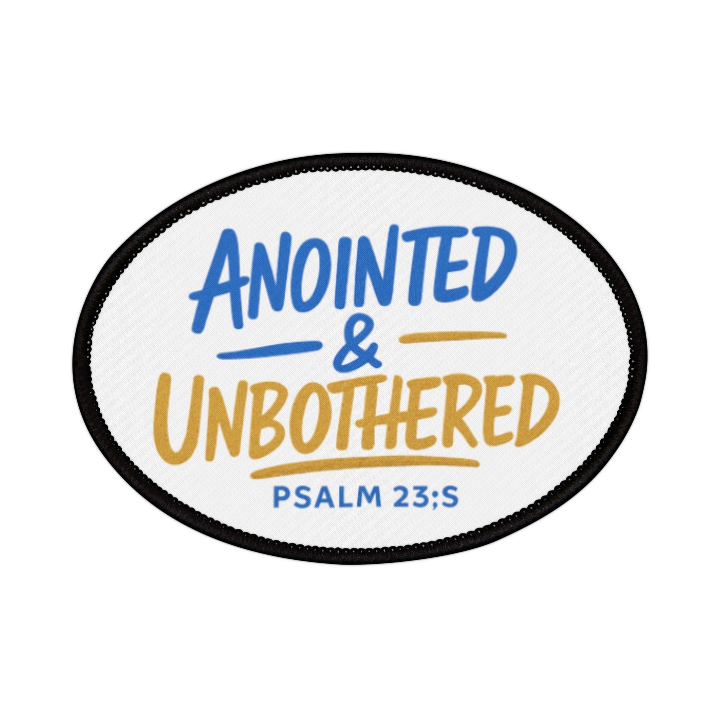 Anointed & Unbothered Iron-On Patch — Psalm 23:5 Faith Patch