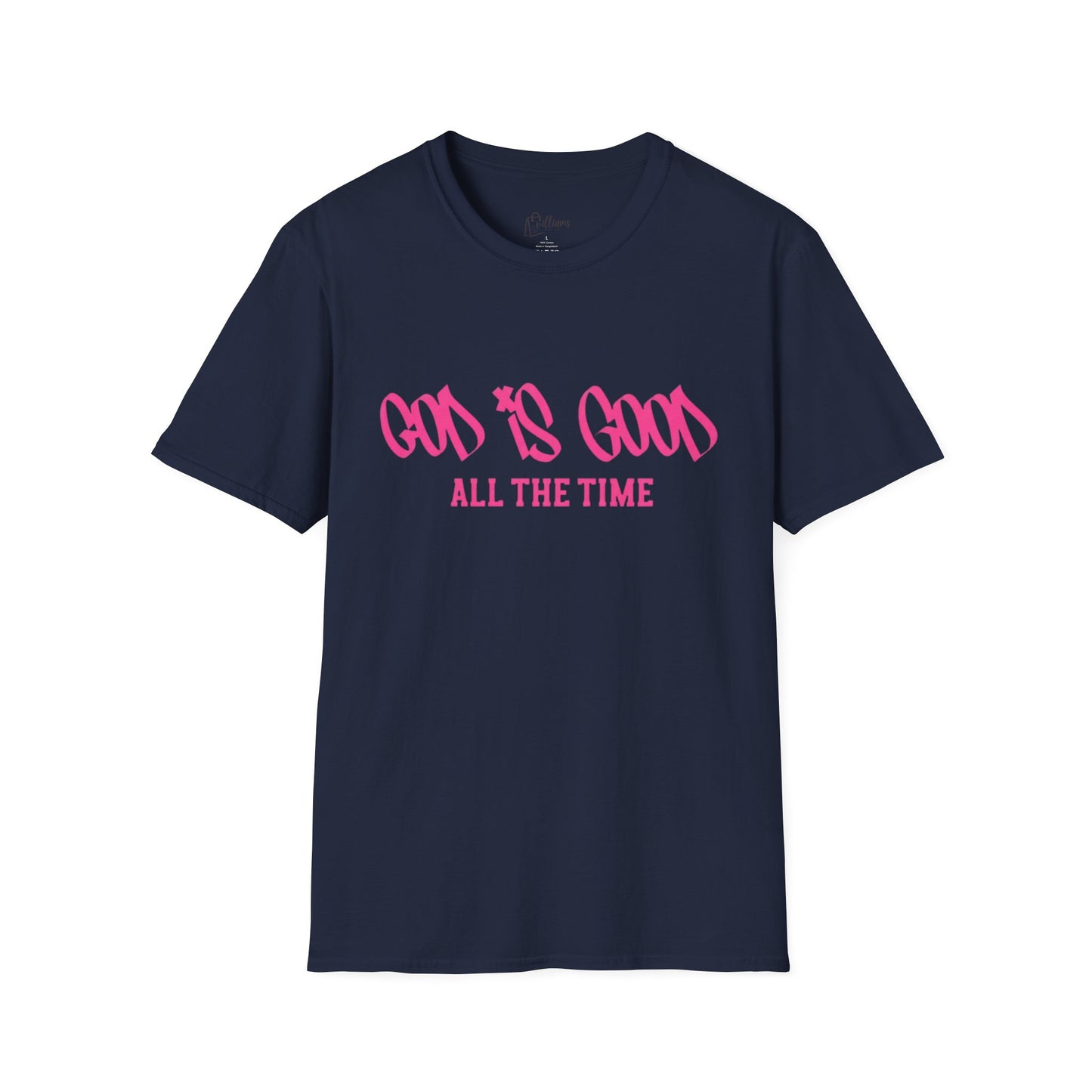 God Is Good All The Time T-Shirt — Faith-Based Christian Tee (Pink Script)