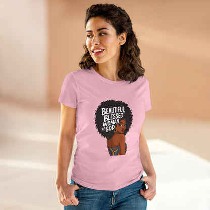 Beautiful Blessed Woman of God Tee — Women's Faith Graphic T-Shirt