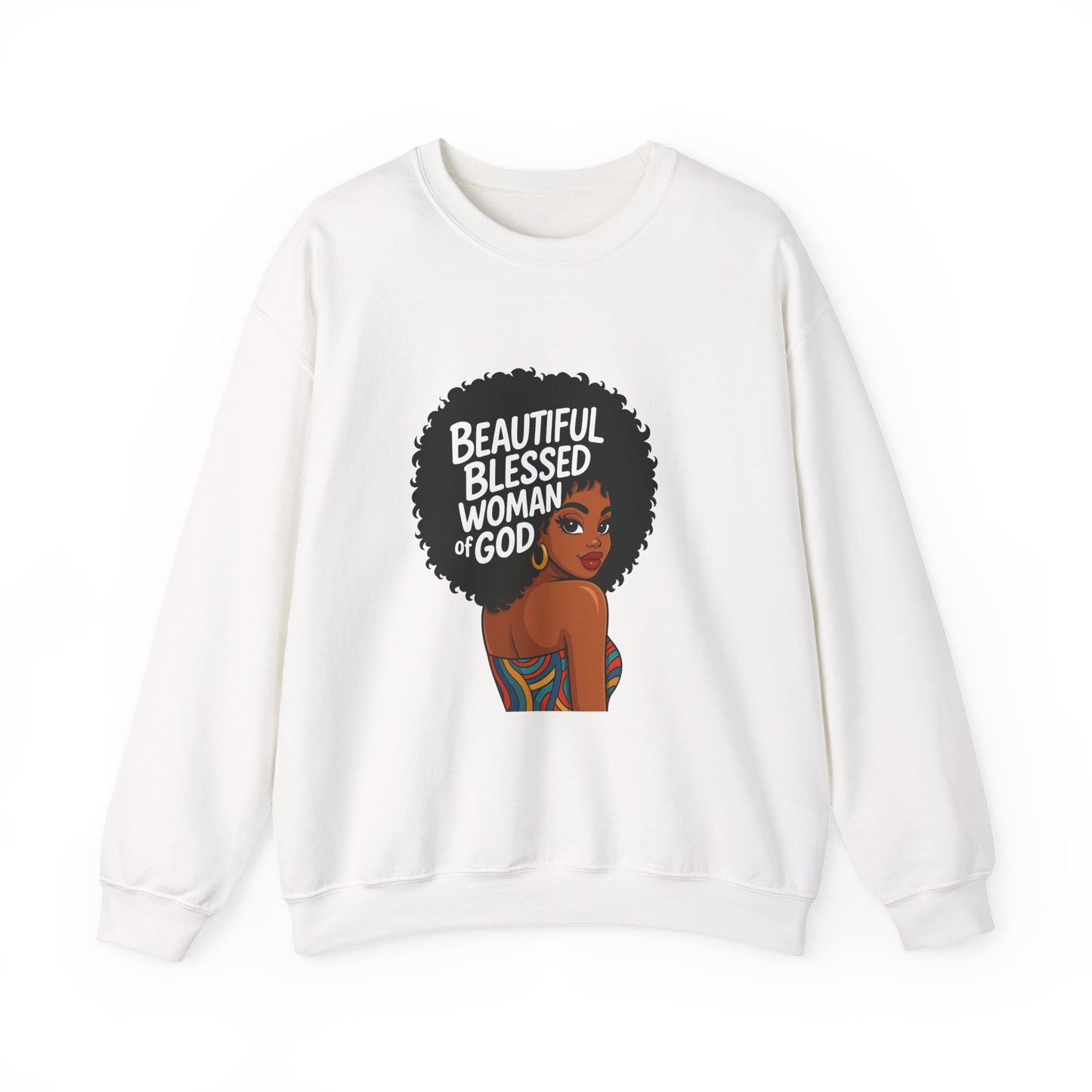 Beautiful Blessed Woman of God Sweatshirt