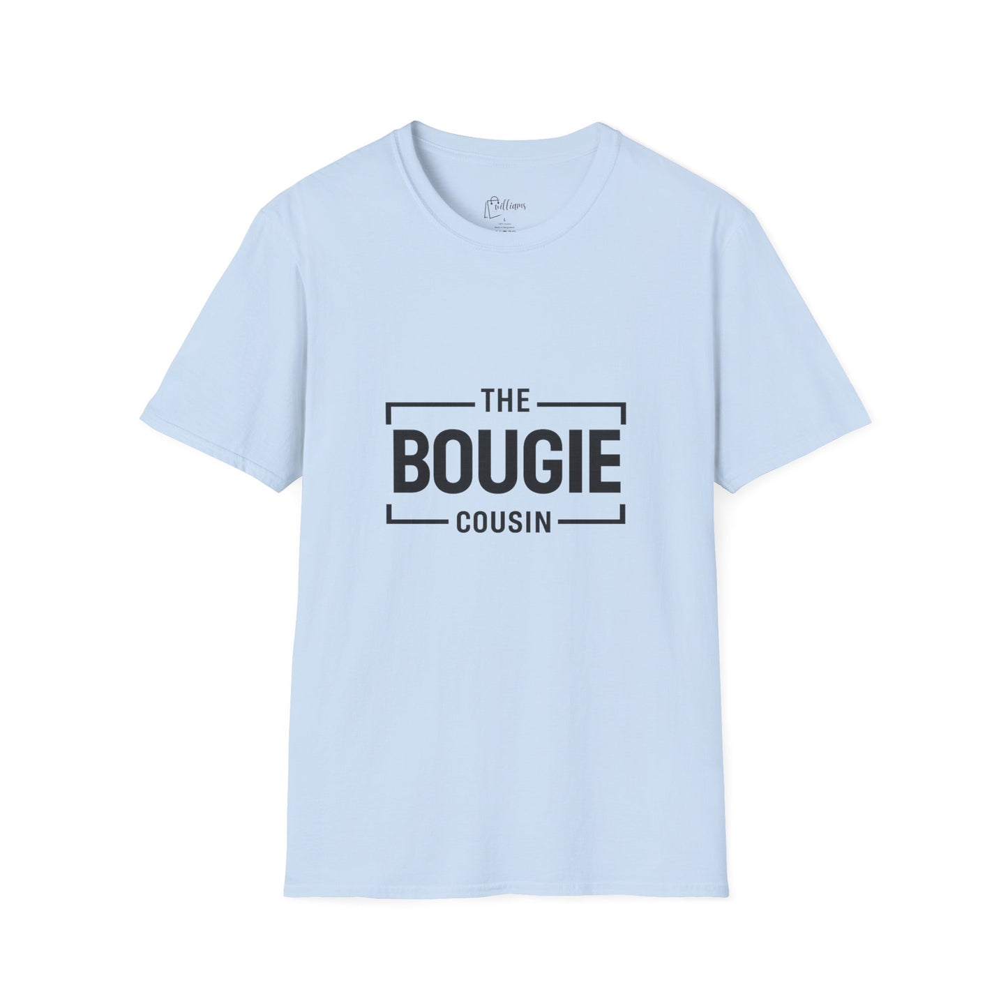 The Bougie Cousin T-Shirt — Funny Family Reunion Tee