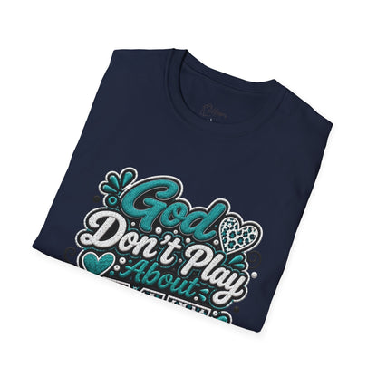 T-Shirt — "God Don't Play About Me" Inspirational Faith Graphic Tee