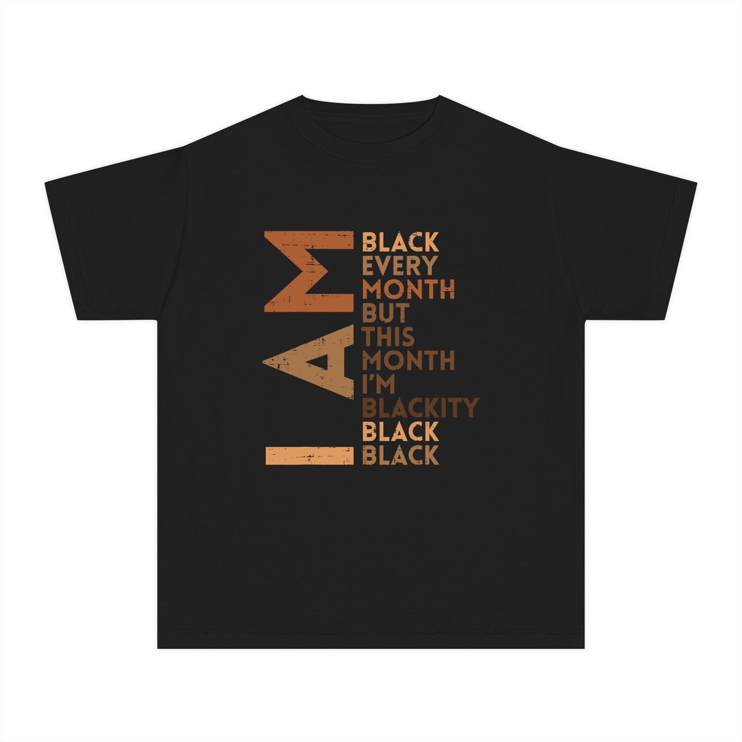 Youth Tee — "I AM Black Every Month" Empowerment Shirt