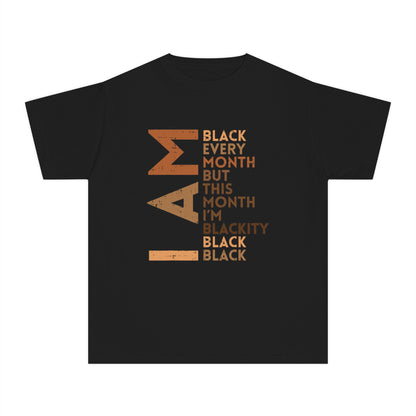 Youth Tee — "I AM Black Every Month" Empowerment Shirt