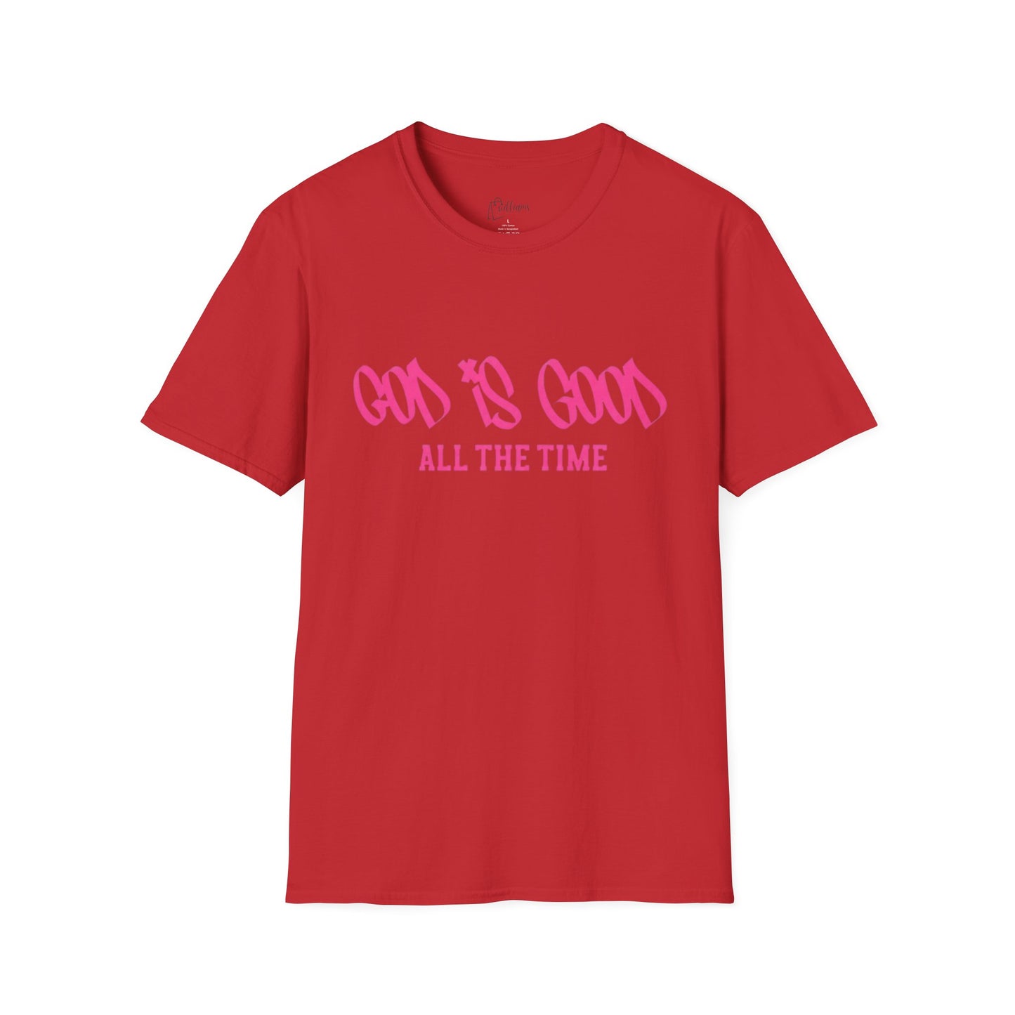 God Is Good All The Time T-Shirt — Faith-Based Christian Tee (Pink Script)
