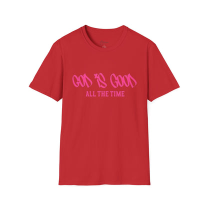 God Is Good All The Time T-Shirt — Faith-Based Christian Tee (Pink Script)