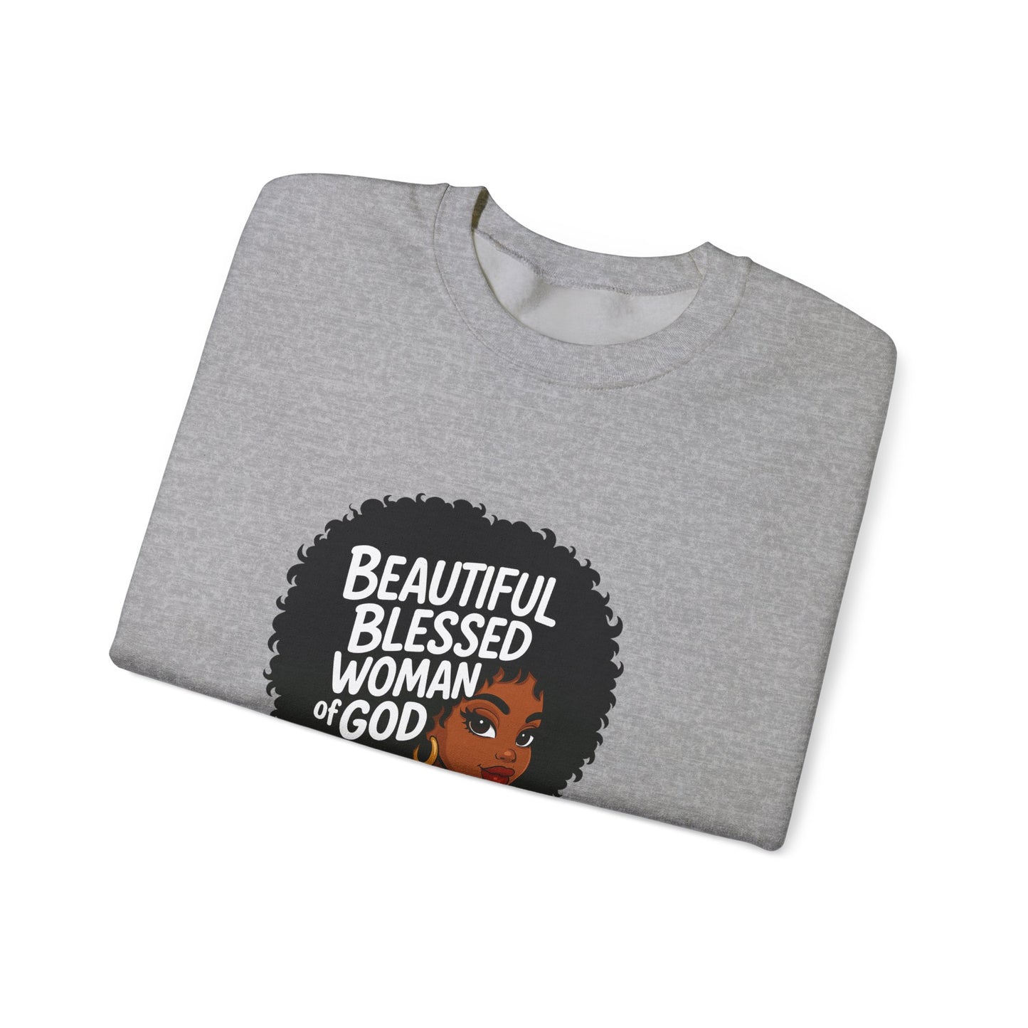 Beautiful Blessed Woman of God Sweatshirt