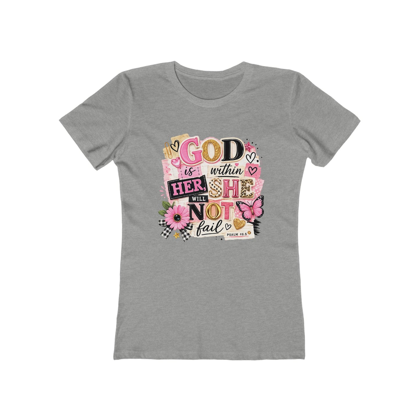 Christian Graphic Tee — "God is Within Her, She Will Not Fail" Women's Shirt