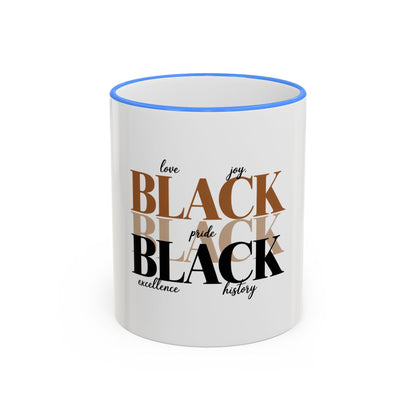 Black Pride Accent Rim Mug – "Black" Typography with Love • Joy • Excellence • History (11oz/15oz)