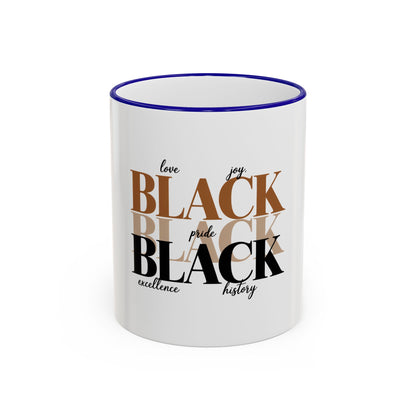Black Pride Accent Rim Mug – "Black" Typography with Love • Joy • Excellence • History (11oz/15oz)