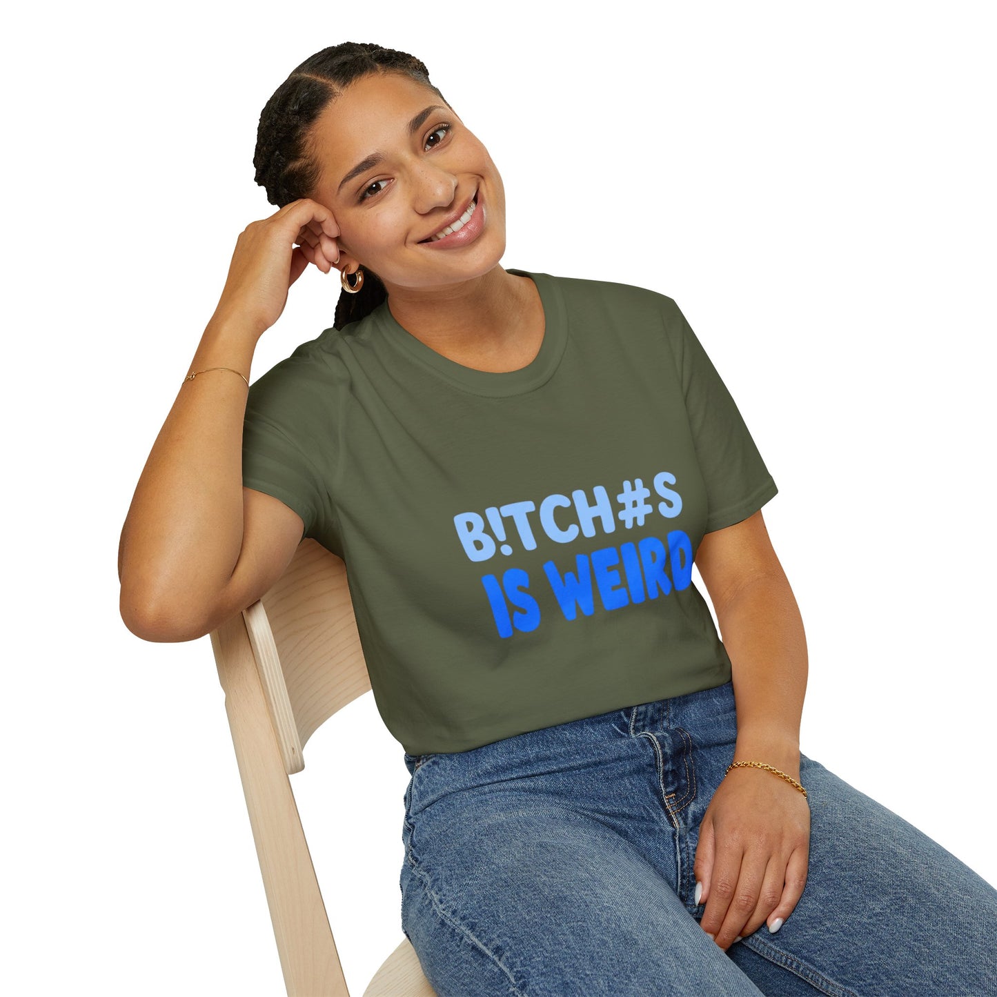 Graphic Tee — "B!TCH#S IS WEIRD" Bold Blue Statement T-Shirt