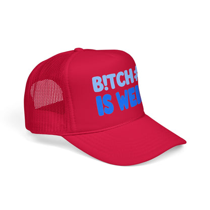 Trucker Hat — “B!TCH#S IS WEIRD” Bold Blue Foam Trucker Hat