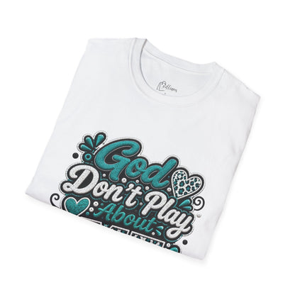 T-Shirt — "God Don't Play About Me" Inspirational Faith Graphic Tee