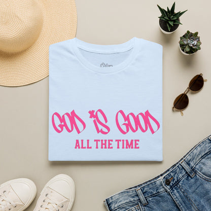 God Is Good All The Time T-Shirt — Faith-Based Christian Tee (Pink Script)