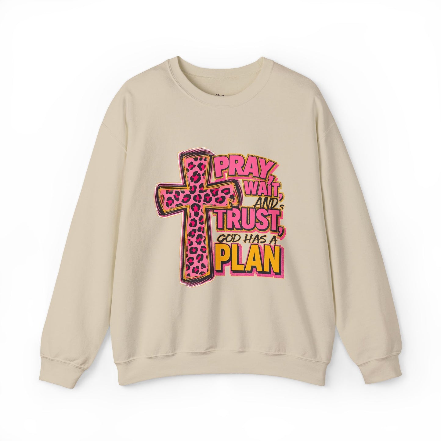 Pray Wait Trust Plan Crewneck Sweatshirt