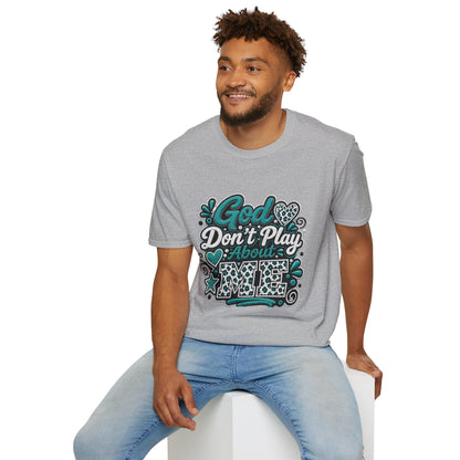 T-Shirt — "God Don't Play About Me" Inspirational Faith Graphic Tee