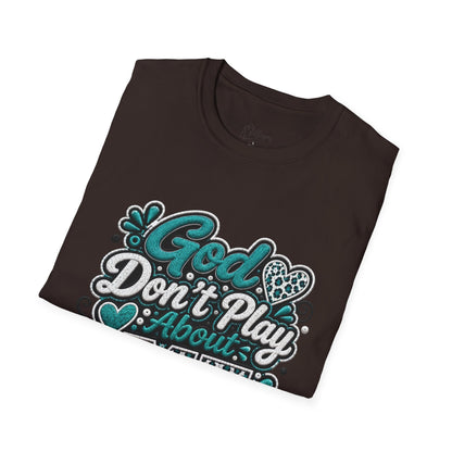 T-Shirt — "God Don't Play About Me" Inspirational Faith Graphic Tee