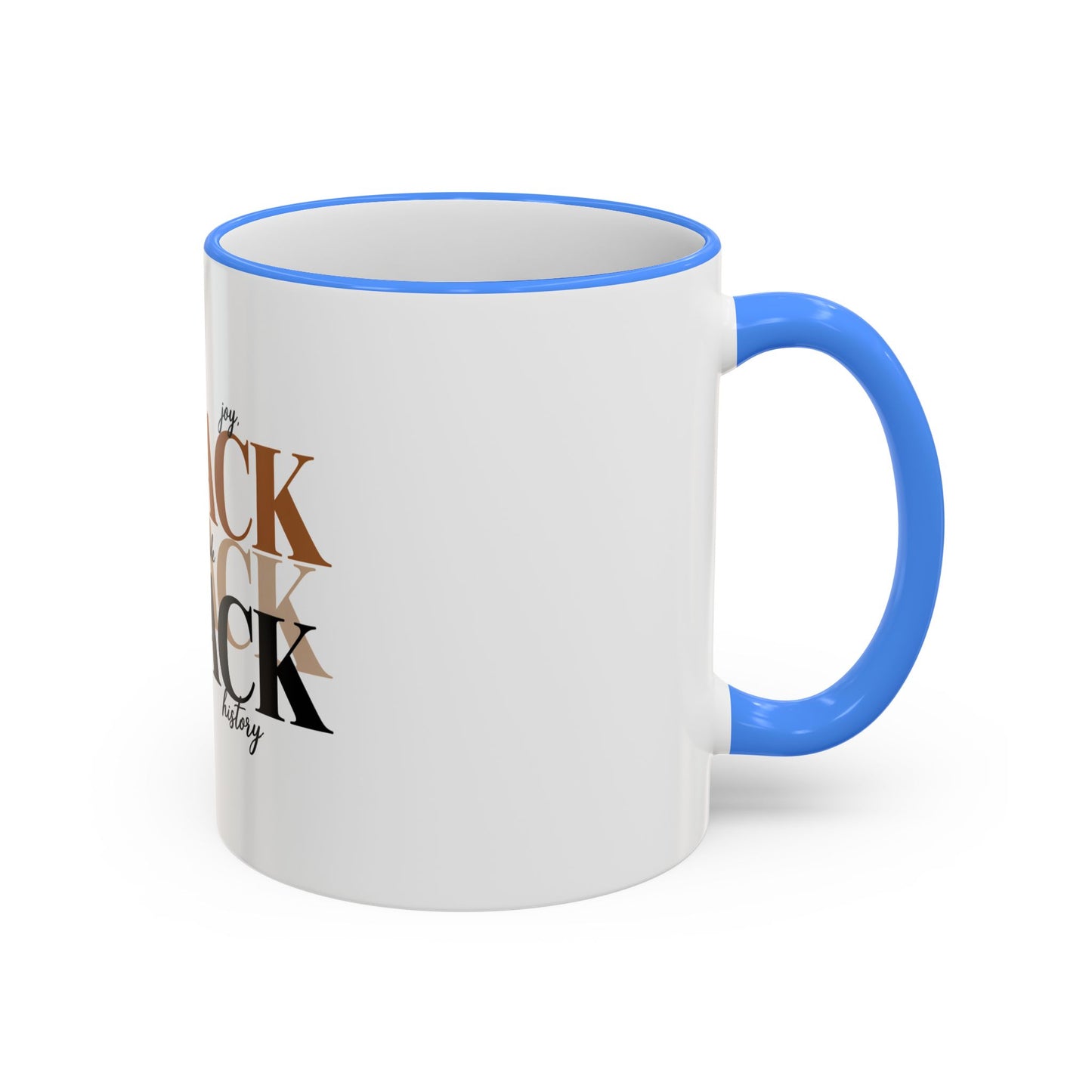 Black Pride Accent Rim Mug – "Black" Typography with Love • Joy • Excellence • History (11oz/15oz)
