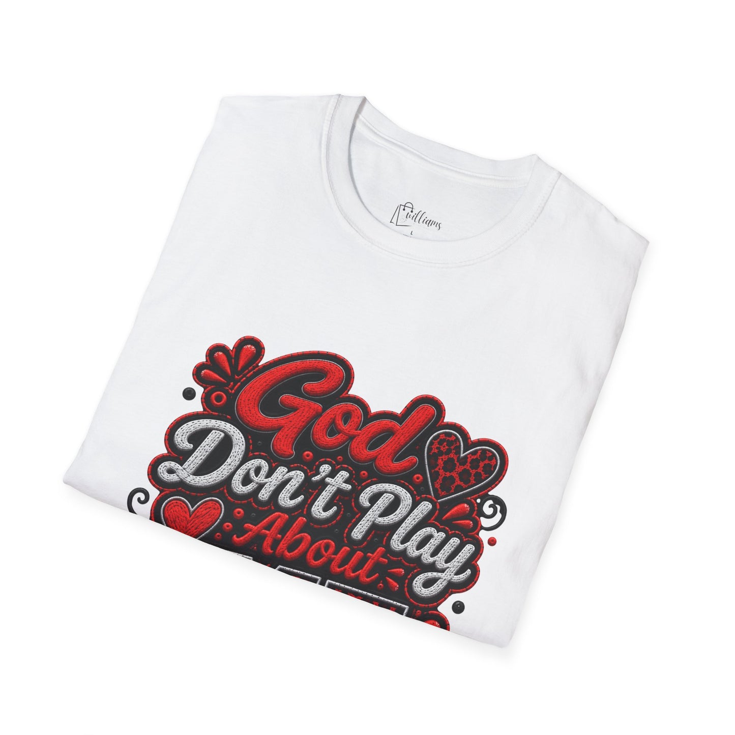 T-Shirt — "God Don’t Play About Me" Bold Script Christian Graphic Tee