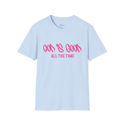 God Is Good All The Time T-Shirt — Faith-Based Christian Tee (Pink Script)
