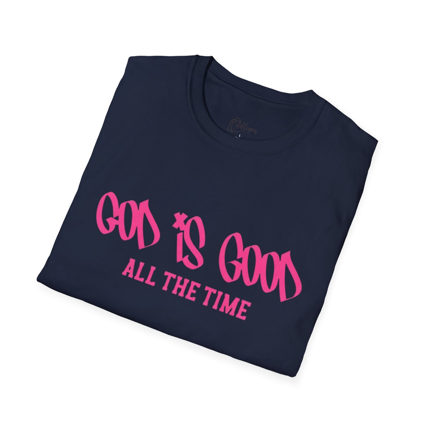 God Is Good All The Time T-Shirt — Faith-Based Christian Tee (Pink Script)