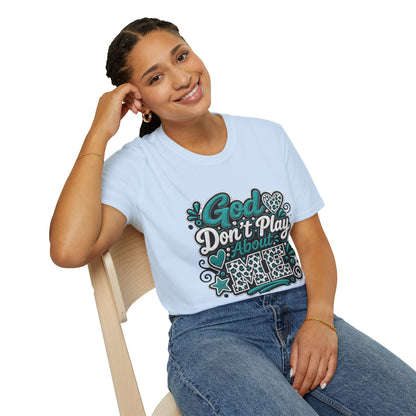 T-Shirt — "God Don't Play About Me" Inspirational Faith Graphic Tee