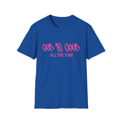 God Is Good All The Time T-Shirt — Faith-Based Christian Tee (Pink Script)