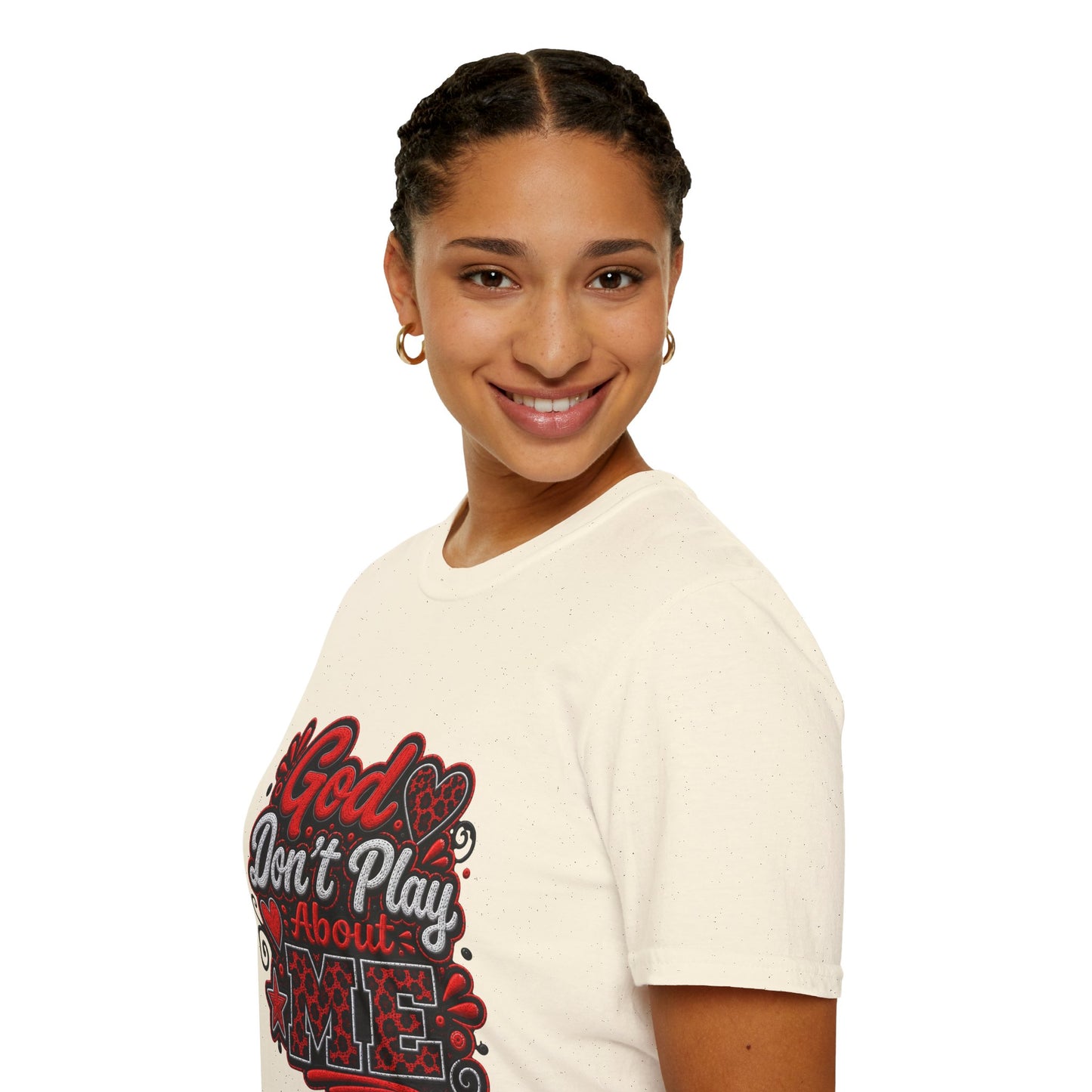 T-Shirt — "God Don’t Play About Me" Bold Script Christian Graphic Tee