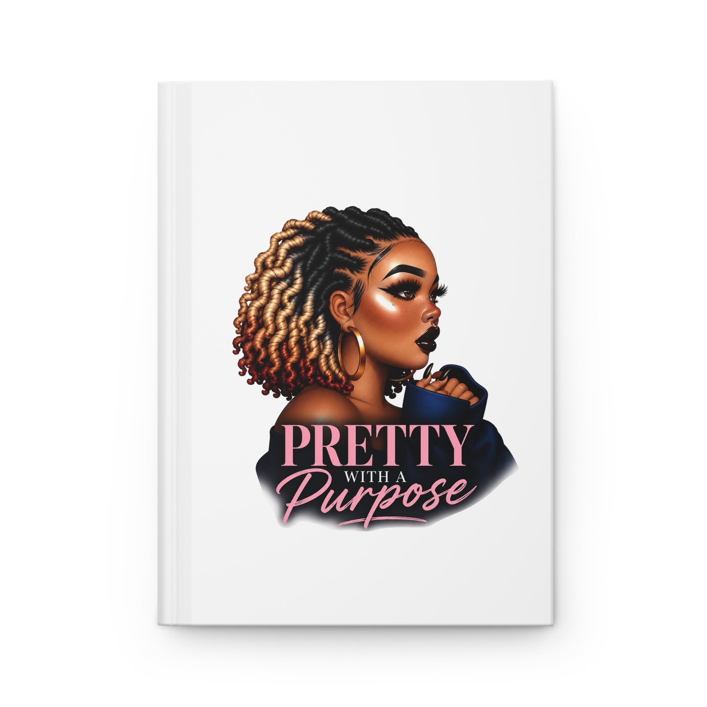 Hardcover Journal — "Pretty With a Purpose" Inspirational Notebook for Black Women