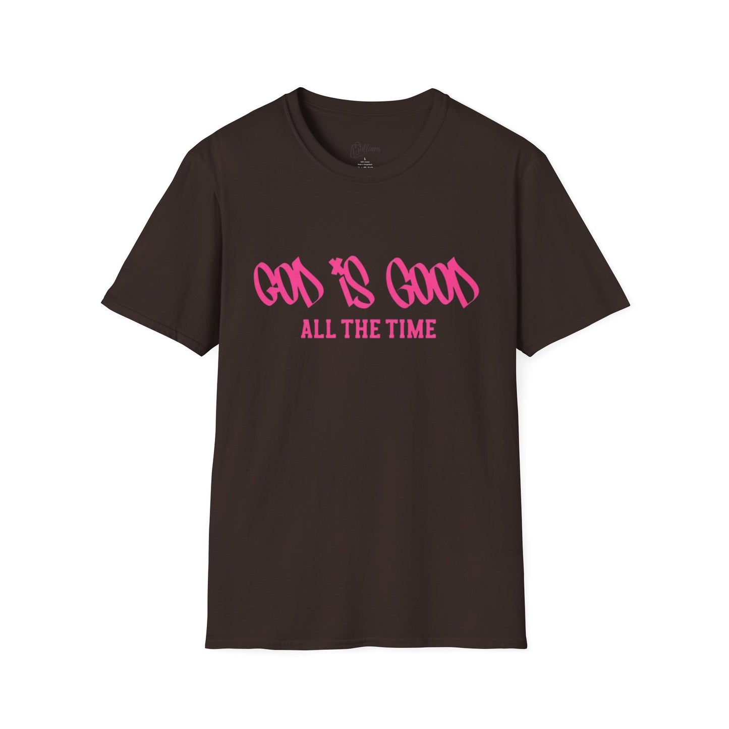 God Is Good All The Time T-Shirt — Faith-Based Christian Tee (Pink Script)