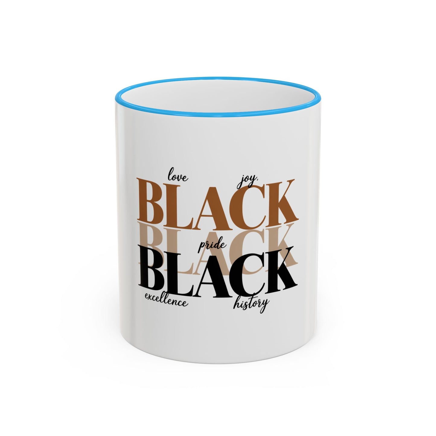 Black Pride Accent Rim Mug – "Black" Typography with Love • Joy • Excellence • History (11oz/15oz)