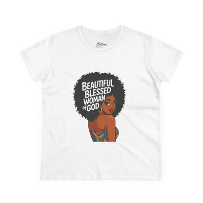 Beautiful Blessed Woman of God Tee — Women's Faith Graphic T-Shirt