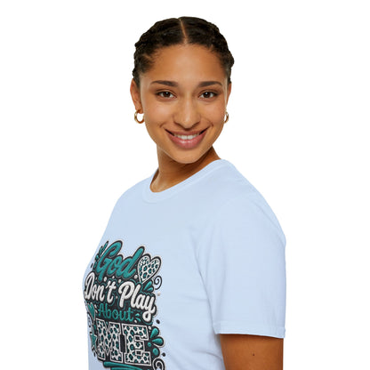T-Shirt — "God Don't Play About Me" Inspirational Faith Graphic Tee